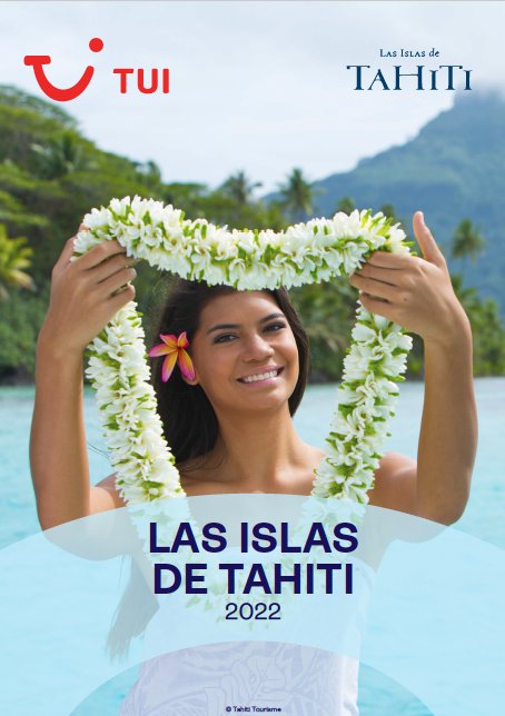 TUI y Tahiti Tourisme vuelven a unirse para promocionar Las Islas de Tahiti