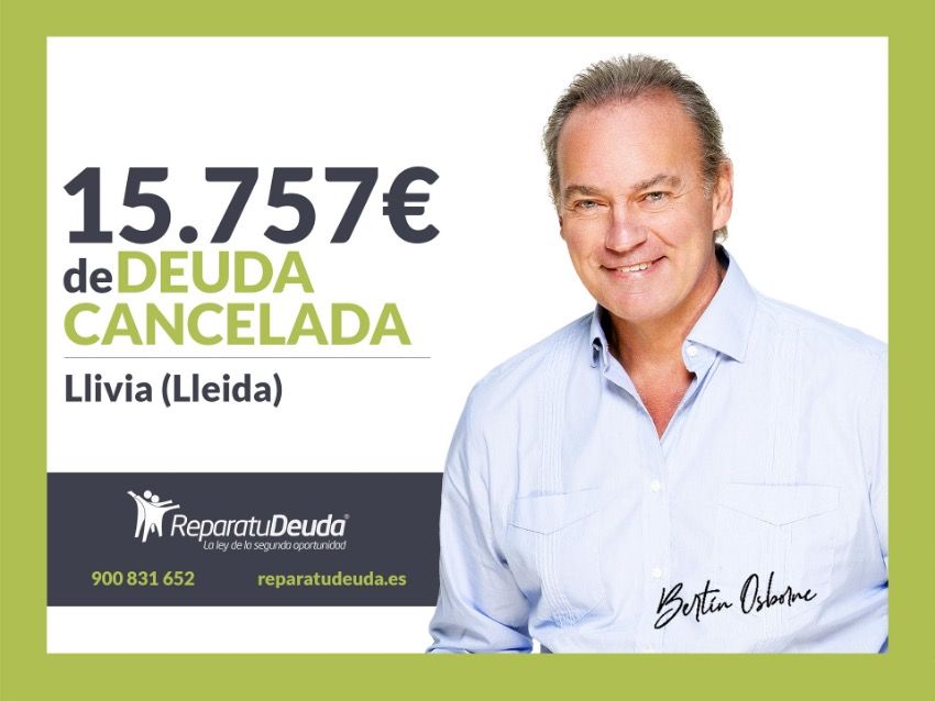 Repara tu Deuda Abogados cancela 15.757? en Llivia (Lleida) con la Ley de la Segunda Oportunidad