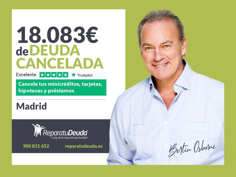 Repara tu Deuda Abogados cancela 18.083? en Madrid gracias a la Ley de Segunda Oportunidad